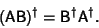 \begin{displaymath}
({\hbox{\sf A}}{\hbox{\sf B}})^\dagger = {\hbox{\sf B}}^\dagger{\hbox{\sf A}}^\dagger.
\end{displaymath}