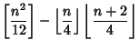 $\displaystyle \left[{n^2\over 12}\right]-\left\lfloor{n\over 4}\right\rfloor \left\lfloor{n+2\over 4}\right\rfloor$