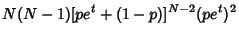 $\displaystyle N(N-1)[pe^t+(1-p)]^{N-2}(pe^t)^2$