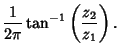 $\displaystyle {1\over 2\pi} \tan^{-1}\left({z_2\over z_1}\right).$