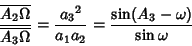 \begin{displaymath}
{\overline{A_2\Omega}\over\overline{A_3\Omega}}={{a_3}^2\over a_1a_2}={\sin(A_3-\omega)\over\sin\omega}
\end{displaymath}