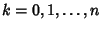 $k=0,1,\ldots, n$