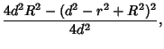 $\displaystyle {4d^2R^2-(d^2-r^2+R^2)^2\over 4d^2},$