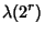 $\displaystyle \lambda(2^r)$