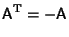 ${\hbox{\sf A}}^{\rm T}=-{\hbox{\sf A}}$