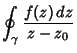 $\displaystyle \oint_\gamma {f(z)\,dz\over z-z_0}$