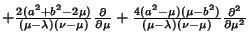 $ +{2(a^2+b^2-2\mu)\over(\mu-\lambda)(\nu-\mu)}{\partial\over\partial\mu}+{4(a^2-\mu)(\mu-b^2)\over(\mu-\lambda)(\nu-\mu)}{\partial^2\over\partial\mu^2}$