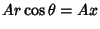 $\displaystyle Ar\cos\theta=Ax$