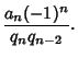 $\displaystyle {a_n(-1)^n\over q_nq_{n-2}}.$