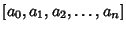 $[a_0,a_1,a_2,\ldots,a_n]$