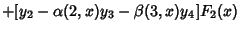 $\displaystyle \mathop{+}[y_2-\alpha(2,x)y_3-\beta(3,x)y_4]F_2(x)$