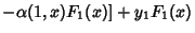 $\displaystyle -\alpha(1,x)F_1(x)]+y_1F_1(x)$