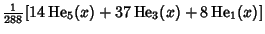 $\displaystyle {\textstyle{1\over 288}}[14\mathop{\rm He}\nolimits_5(x)+37\mathop{\rm He}\nolimits_3(x)+8\mathop{\rm He}\nolimits_1(x)]$