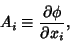 \begin{displaymath}
A_i \equiv {\partial\phi\over\partial x_i},
\end{displaymath}