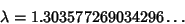 \begin{displaymath}
\lambda=1.303577269034296\ldots
\end{displaymath}