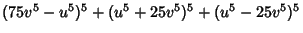 $(75v^5-u^5)^5+(u^5+25v^5)^5+(u^5-25v^5)^5$