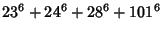 $\displaystyle 23^6+24^6+28^6+101^6$