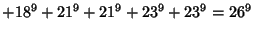 $ +18^9+21^9+21^9+23^9+23^9=26^9\quad$