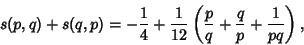 \begin{displaymath}
s(p,q)+s(q,p)=-{1\over 4}+{1\over 12}\left({{p\over q}+{q\over p}+{1\over pq}}\right),
\end{displaymath}