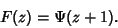 \begin{displaymath}
F(z)=\Psi(z+1).
\end{displaymath}