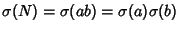 $\sigma(N)=\sigma(ab)=\sigma(a)\sigma(b)$