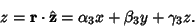 \begin{displaymath}
z = {\bf r}\cdot\hat {\bf z} = \alpha_3x+\beta_3y+\gamma_3z.
\end{displaymath}