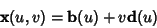 \begin{displaymath}
{\bf x}(u,v)={\bf b}(u)+v{\bf d}(u)
\end{displaymath}