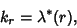 \begin{displaymath}
k_r=\lambda^*(r),
\end{displaymath}