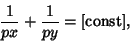 \begin{displaymath}
{1\over px}+{1\over py}={\rm [const]},
\end{displaymath}