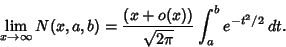 \begin{displaymath}
\lim_{x\to\infty} N(x,a,b)={(x+o(x))\over\sqrt{2\pi}} \int_a^b e^{-t^2/2}\,dt.
\end{displaymath}