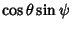 $\displaystyle \cos\theta\sin\psi$