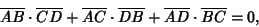 \begin{displaymath}
\overline{AB}\cdot\overline{CD}+\overline{AC}\cdot\overline{DB}+\overline{AD}\cdot\overline{BC}=0,
\end{displaymath}