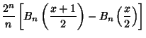 $\displaystyle {2^n\over n} \left[{B_n\left({x+1\over 2}\right)-B_n\left({x\over 2}\right)}\right]$