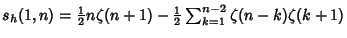 $s_h(1,n)={\textstyle{1\over 2}}n\zeta(n+1)-{\textstyle{1\over 2}}\sum_{k=1}^{n-2} \zeta(n-k)\zeta(k+1)$