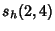 $\displaystyle s_h(2,4)$