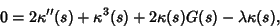 \begin{displaymath}
0=2\kappa''(s)+\kappa^3(s)+2\kappa(s)G(s)-\lambda \kappa(s),
\end{displaymath}