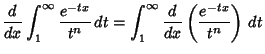 $\displaystyle {d\over dx} \int_1^\infty {e^{- t x}\over t^n}\,dt =\int_1^\infty {d\over dx}\left({e^{- t x}\over t^n}\right)\,dt$