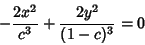 \begin{displaymath}
-{2x^2\over c^3}+{2y^2\over (1-c)^3}=0
\end{displaymath}