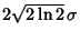 $2\sqrt{2\ln 2}\,\sigma$