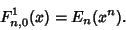 \begin{displaymath}
F_{n,0}^1(x)=E_n(x^n).
\end{displaymath}