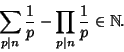 \begin{displaymath}
\sum_{p\vert n} {1\over p}-\prod_{p\vert n} {1\over p}\in\Bbb{N}.
\end{displaymath}