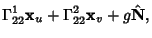 $\displaystyle \Gamma_{22}^1 {\bf x}_u+\Gamma_{22}^2 {\bf x}_v+g\hat{\bf N},$