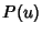 $\displaystyle P(u)$