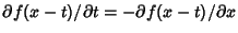 $\partial f(x-t)/\partial t = -\partial f(x-t)/\partial x$