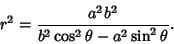 \begin{displaymath}
r^2={a^2b^2\over b^2\cos^2\theta-a^2\sin^2\theta}.
\end{displaymath}