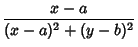 $\displaystyle {x-a \over (x-a)^2+(y-b)^2}$