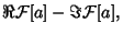 $\displaystyle \Re {\mathcal F}[a]-\Im {\mathcal F}[a],$