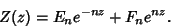 \begin{displaymath}
Z(z) = E_ne^{-nz}+F_ne^{nz}.
\end{displaymath}