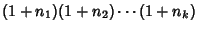 $(1+n_1)(1+n_2)\cdots(1+n_k)$