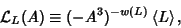 \begin{displaymath}
{\mathcal L}_L(A)\equiv (-A^3)^{-w(L)}\left\langle{L}\right\rangle{},
\end{displaymath}